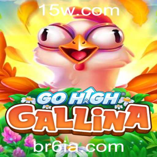 Explorando o Mundo de GoHighGallina: Um Mergulho nas Atrações do Jogo BR6